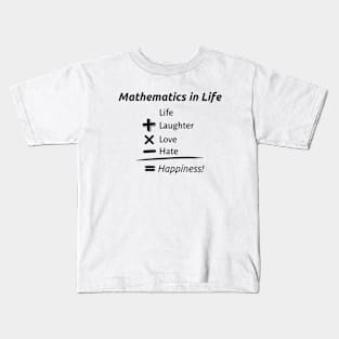 Mathematics in Life Kids T-Shirt